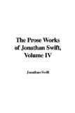 The Prose Works of Jonathan Swift IV [Click for larger image]