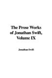 The Prose Works of Jonathan Swift IX [Click for larger image]