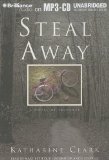 Steal Away [Click for larger image]