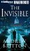 The Invisible : Library Edition cover