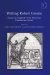  Writing Robert Greene: Essays on England's First Notorious Professional Writer