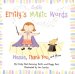 Emily's Magic Words : Please, Thank You, and More cover