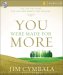 You Were Made for More : The Life You Have, The Life God Wants You to Have cover