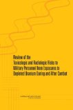 Review of the Toxicologic and Radiologic Risks to Military Personnel from Exposures to Depleted Uranium During and After Combat [Click for larger image]