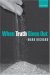 When Truth Gives Out cover