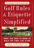 Golf Rules & Etiquette Simplified : What You Need to Know to Walk the Links Like a Pro [Click for larger image]