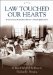 Law Touched Our Hearts : A Generation Remembers Brown V. Board of Education cover