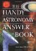 The Handy Astronomy Answer Book cover