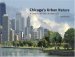Chicago's Urban Nature : A Guide to the City's Architecture + Landscape cover