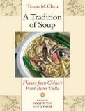 A Tradition of Soup : Flavors from China's Pearl River Delta [Click for larger image]