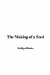 The Making of a Soul cover