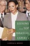Lessons from the Top Paralegal Experts : The 15 Most Successful Paralegals in America and What You Can Learn from Them [Click for larger image]