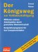 Der Konigsweg Zur Vollbeschaftigung : Millionen Sichere Arbeitsplatze Durch Gestaltete Marktwirtschaft  Konjunkturprogramm Fur Das Computerzeitalter cover