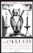Das Okkulte : Eine Erfolgsgeschichte Im Schatten Der Aufklarung ; Von Gutenberg Bis Zum World Wide Web cover