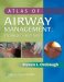 Atlas of Airway Management : Techniques and Tools cover