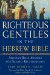 Righteous Gentiles in the Hebrew Bible : Ancient Role Models for Sacred Relationships cover