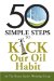 50 Simple Steps to Kick America's Oil Habit cover