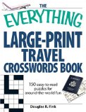 The Everything Large Print Travel Crosswords Book : Puzzle Fun As Big As the Grand Canyon! [Click for larger image]