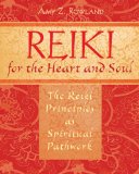 Reiki for the Heart and Soul : The Reiki Principles As Spiritual Pathwork [Click for larger image]