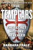 The Templars : The Secret History Revealed [Click for larger image]