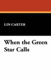 When the Green Star Calls [Click for larger image]