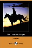 The Lone Star Ranger [Click for larger image]