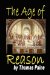 The Age of Reason : Being an Investigation of True and Fabulous Theology cover
