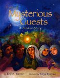 The Mysterious Guests : A Sukkot Story [Click for larger image]