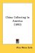 China Collecting In America cover