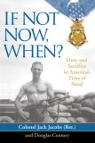If Not Now, When? [Click for larger image]