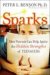  Sparks: How Parents Can Ignite the Hidden Strengths of Teenagers
