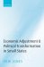 Economic Adjustment and Political Transformation in Small States cover