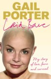 Laid Bare : My Story of Love, Fame and Survival [Click for larger image]
