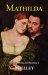Mathilda : A Tale of Taboo Love and Sorrow cover