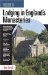 The Guide To Lodging In England's Monasteries : Including Ireland, Scotland and Wales cover