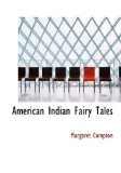 American Indian Fairy Tales [Click for larger image]