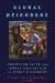 Global Neighbors : Christian Faith and Moral Obligation in Today's Economy cover