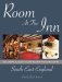 Room at the Inn South East England : Eat, Sleep & Drink at the Region's Plushest Pubs cover