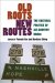 Old Roots, New Routes : The Cultural Politics of Alt.country Music cover