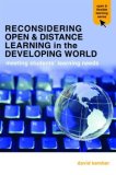 Reconsidering Open and Distance Learning in the Developing World : Meeting Students' Learning Needs [Click for larger image]