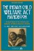 The Indian Child Welfare Act Handbook : A Legal Guide to the Custody and Adoption of Native American Children cover