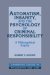 Automatism, Insanity, and the Psychology of Criminal Responsibility : A Philosophical Inquiry cover