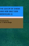 The Queen of Sheba and Her Only Son Menyelek [Click for larger image]