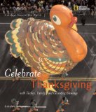 Celebrate Thanksgiving : With Turkey, Family, and Counting Blessings [Click for larger image]