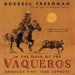 In the Days of the Vaqueros : America's First True Cowboys cover