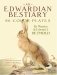 An Edwardian Bestiary: 87 Color Plates
