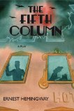 The Fifth Column and Four Stories of the Spanish Civil War [Click for larger image]