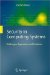 Security in Computing Systems : Challenges, Approaches, and Solutions cover