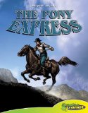The Pony Express [Click for larger image]