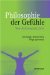 Philosophie Der Gefuhle : Von Achtung Bis Zorn cover